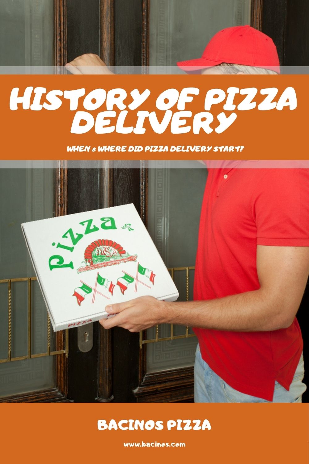 History of Pizza Delivery When & Where Did Pizza Delivery Start 1