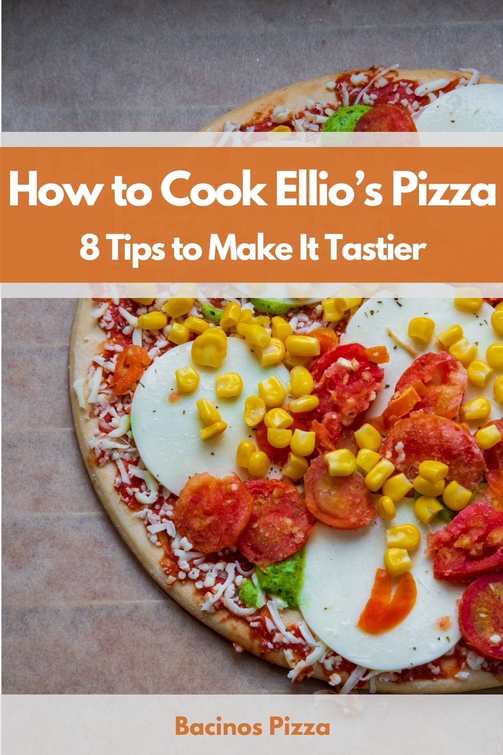 How to Cook Ellio’s Pizza (8 Tips to Make It Tastier) pin 2