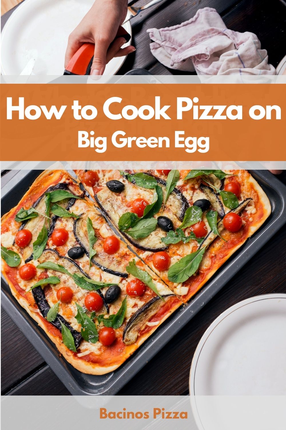How to Cook Pizza on Big Green Egg pin 2