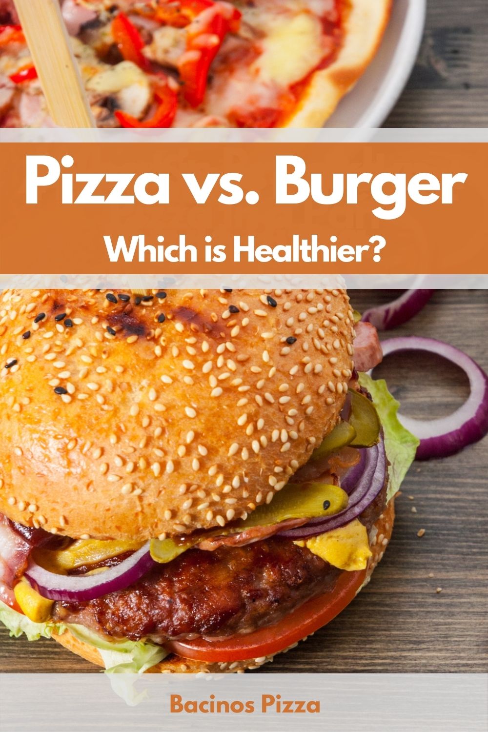 Pizza vs. Burger Which is Healthier pin 2