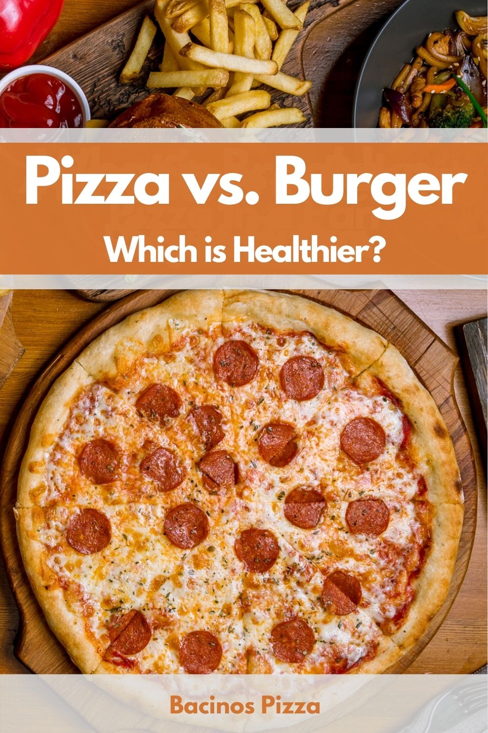 Pizza vs. Burger Which is Healthier pin