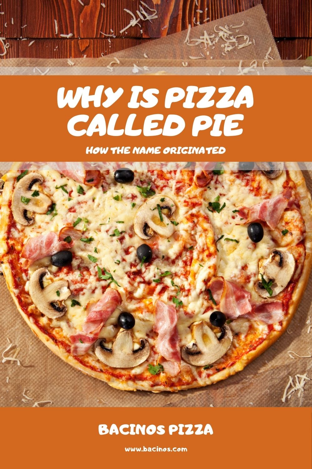 Why Is Pizza Called Pie How the Name Originated 2