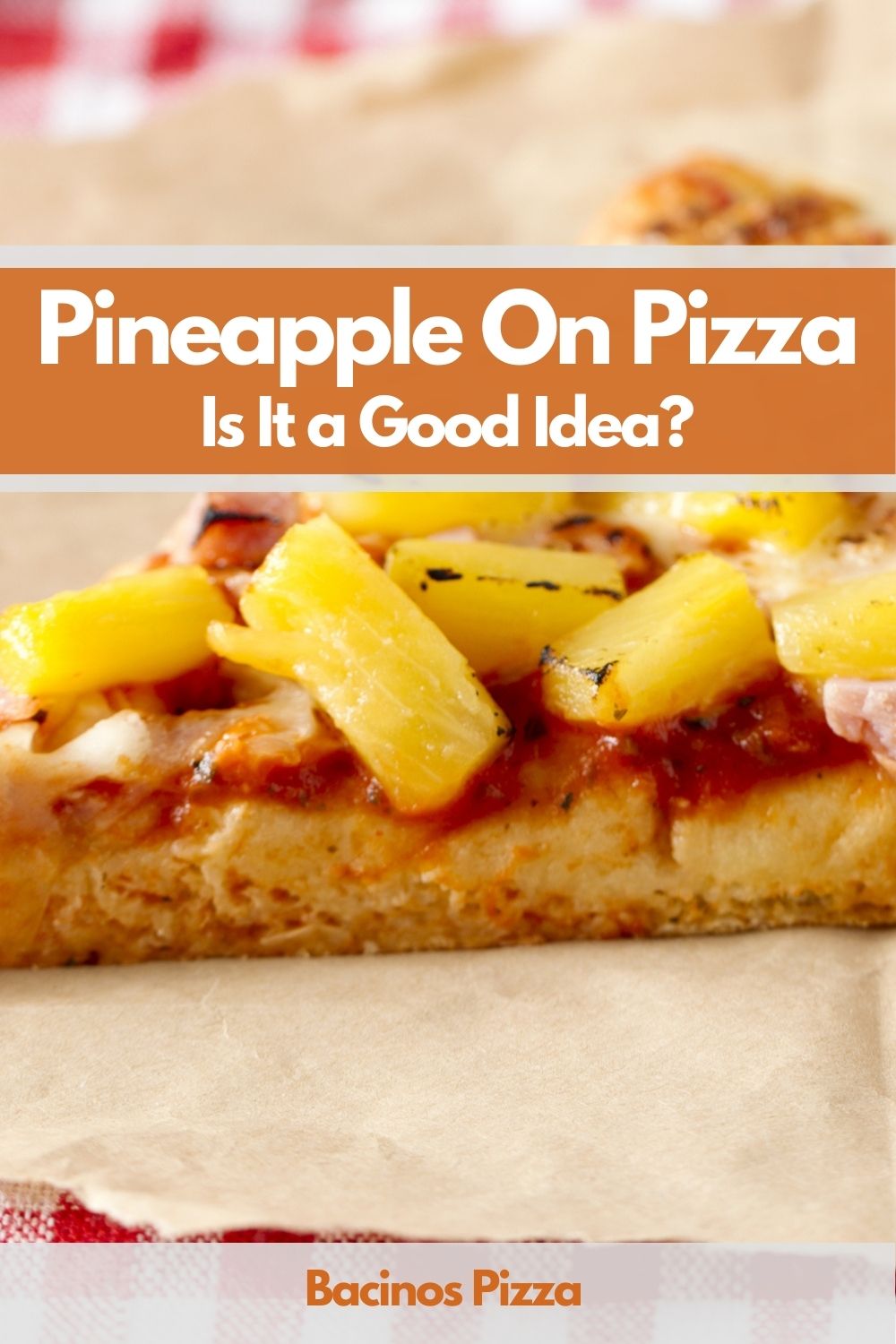 Why Pineapple Should Not Be On Pizza pin 1