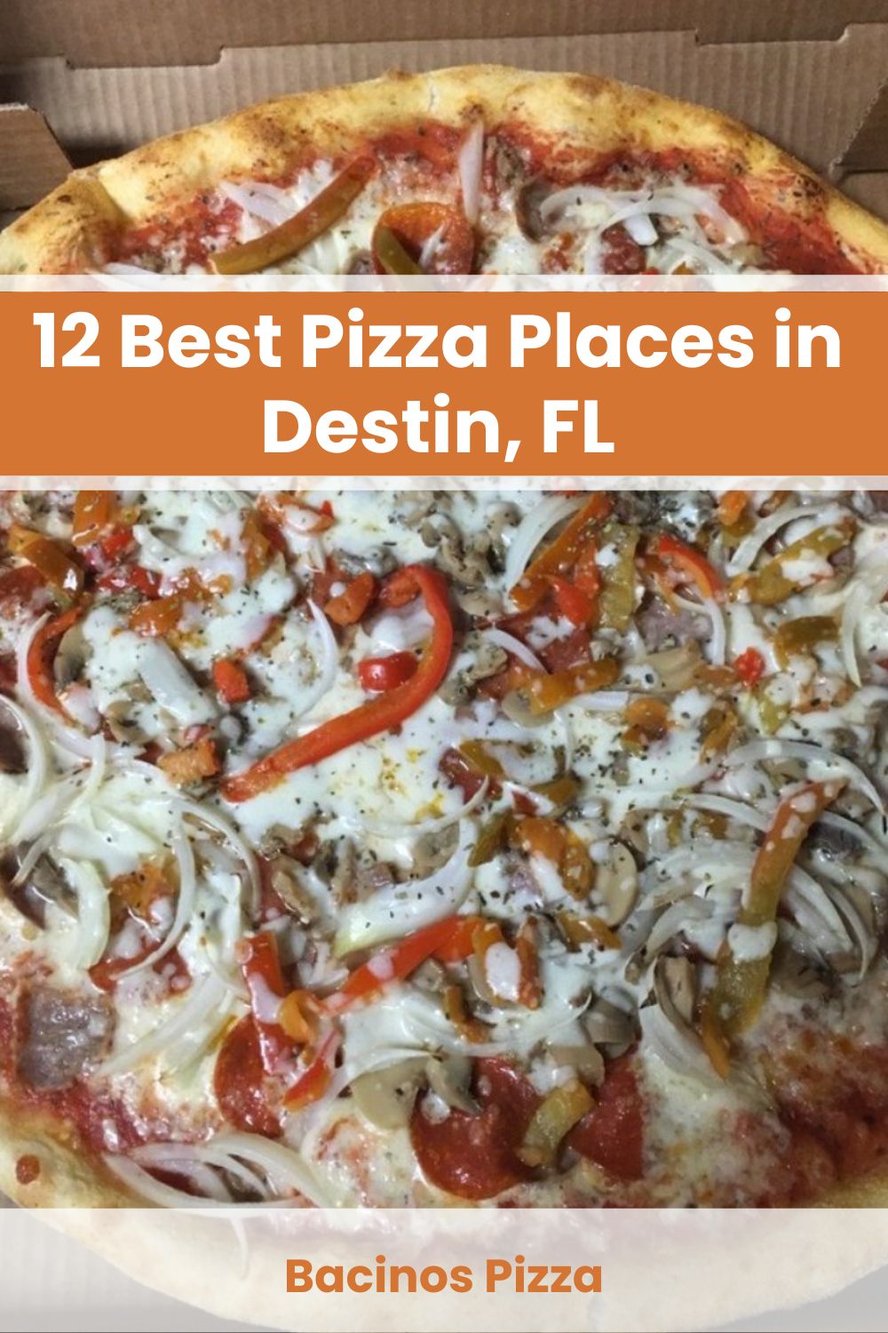 Best Pizza Places in Destin, FL