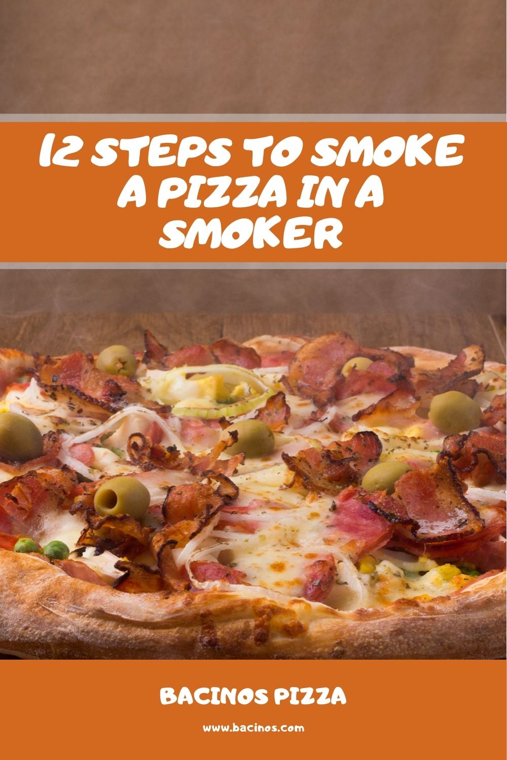 12 Steps to Smoke a Pizza in a Smoker 1