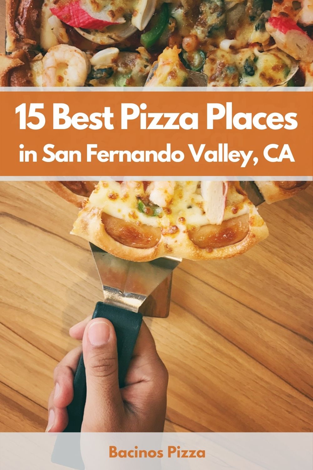 15 Best Pizza Places in San Fernando Valley, CA pin