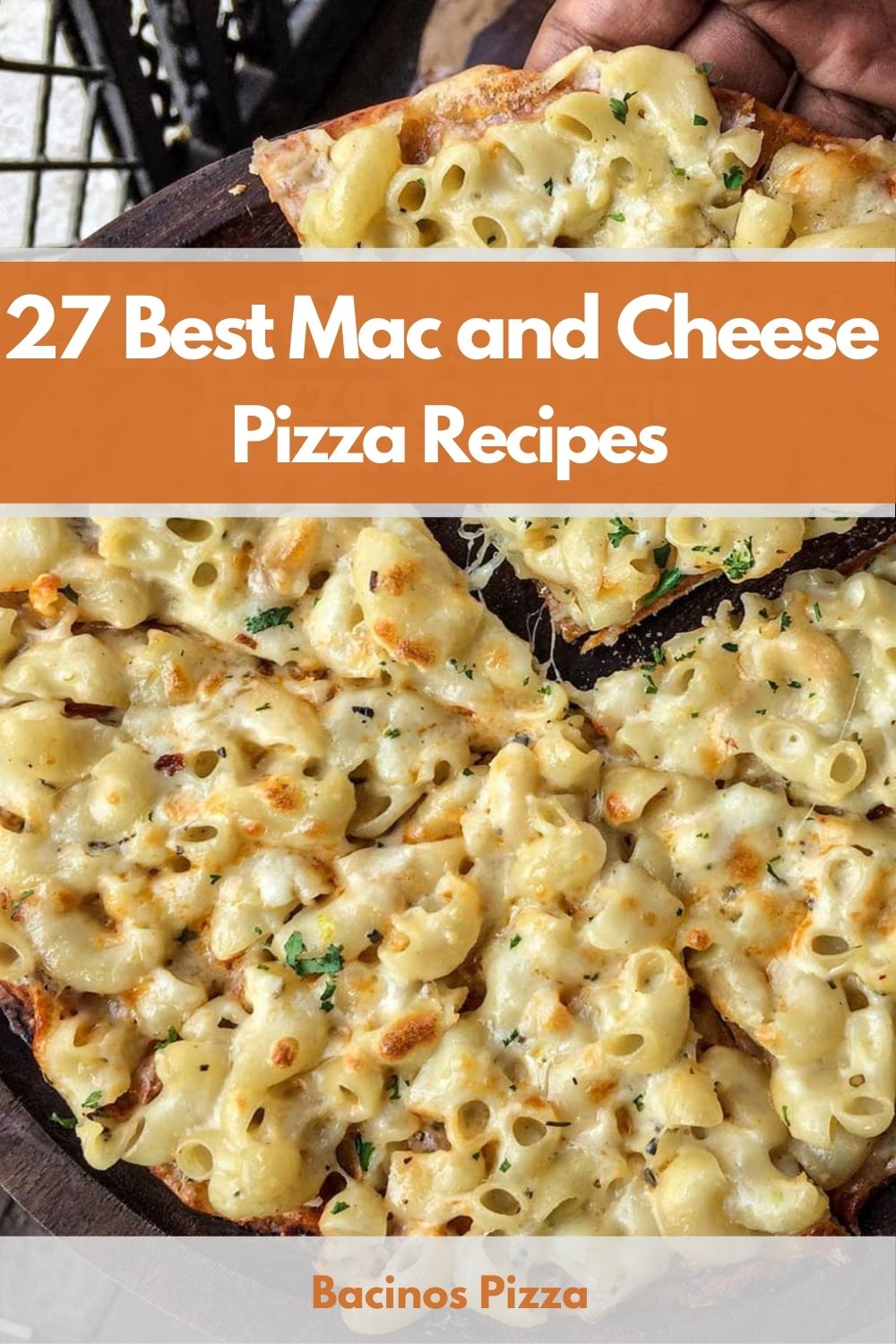 27 Best Mac and Cheese Pizza Recipes pin