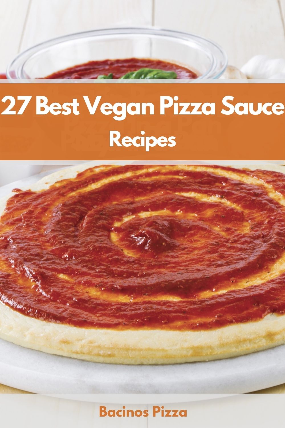 27 Best Vegan Pizza Sauce Recipes pin
