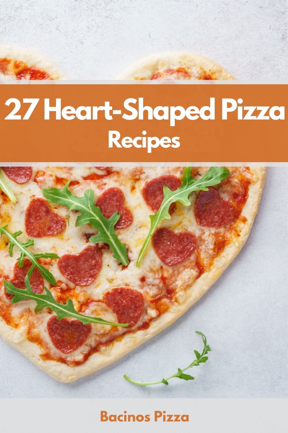 27 Heart-Shaped Pizza Recipes pin