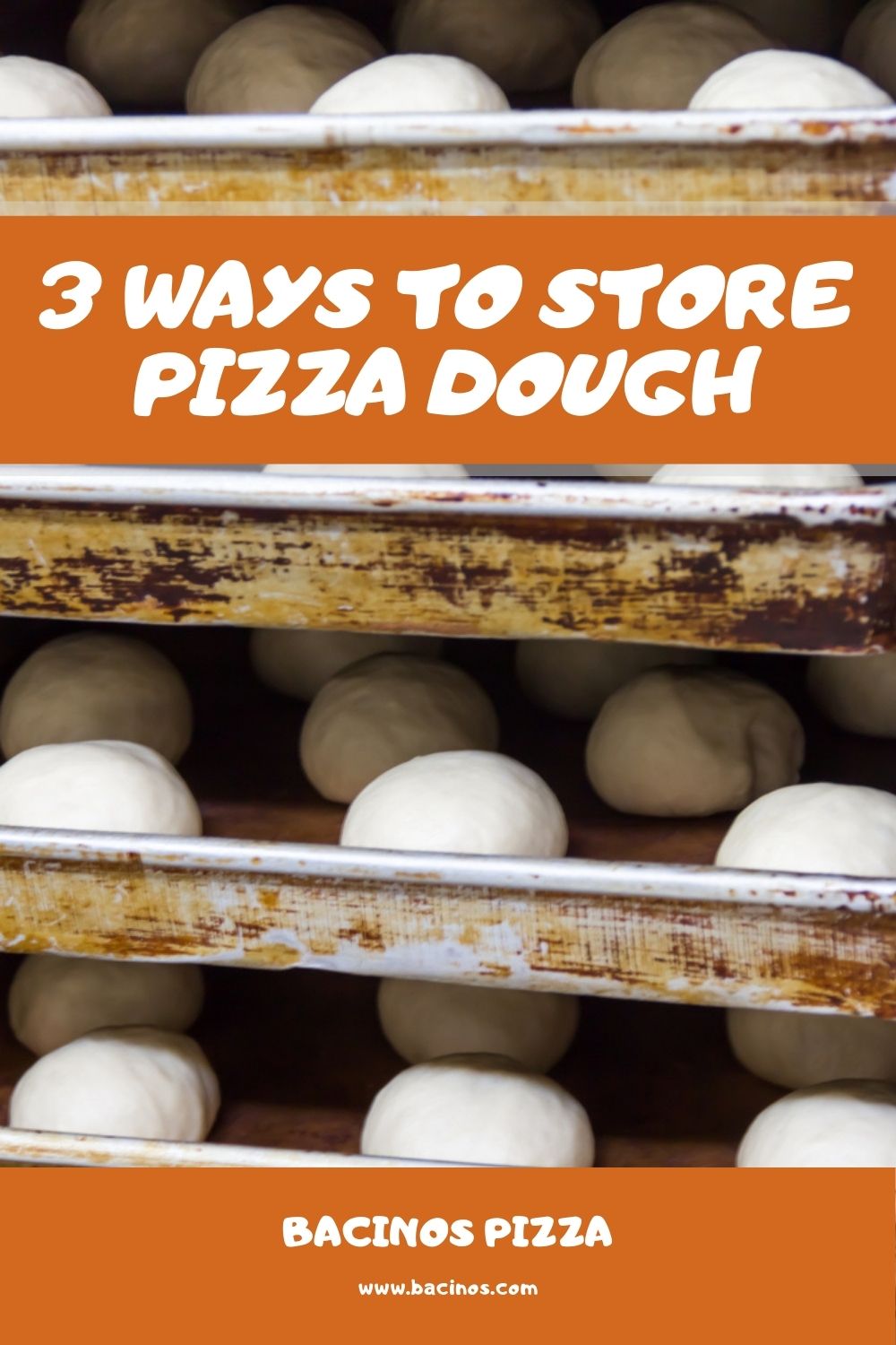 3 Ways to Store Pizza Dough 1