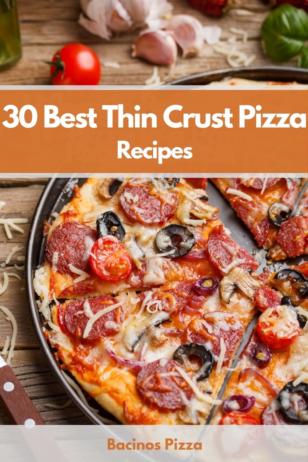 30 Best Thin Crust Pizza Recipes pin