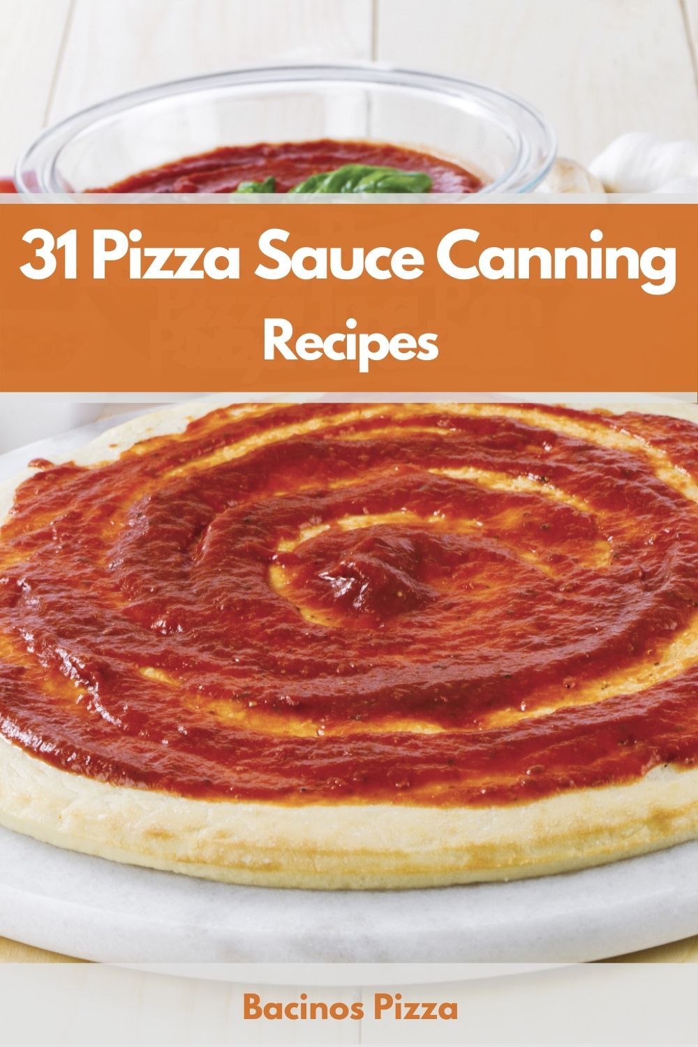 31 Pizza Sauce Canning Recipes pin