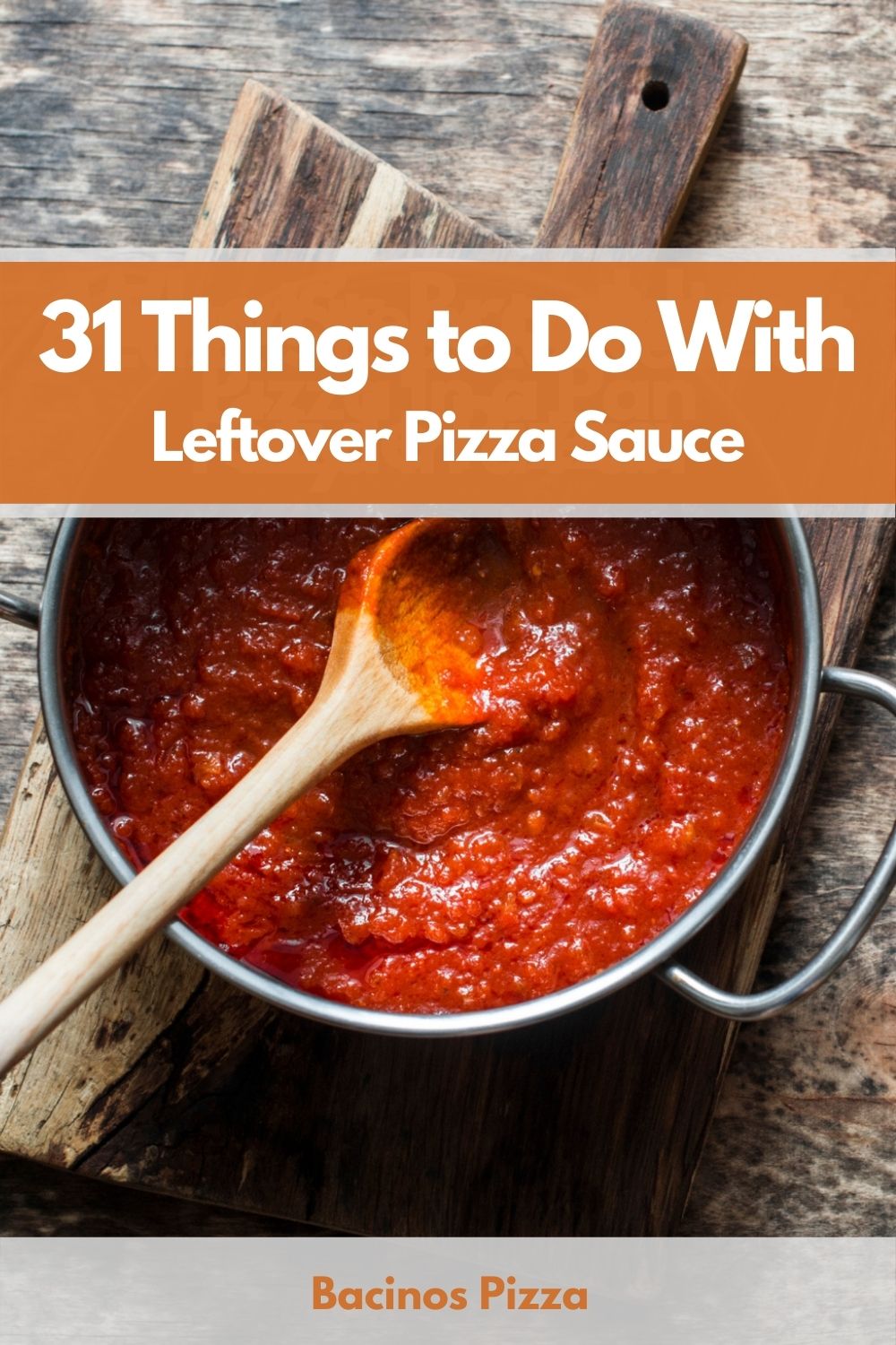 31 Things to Do With Leftover Pizza Sauce pin