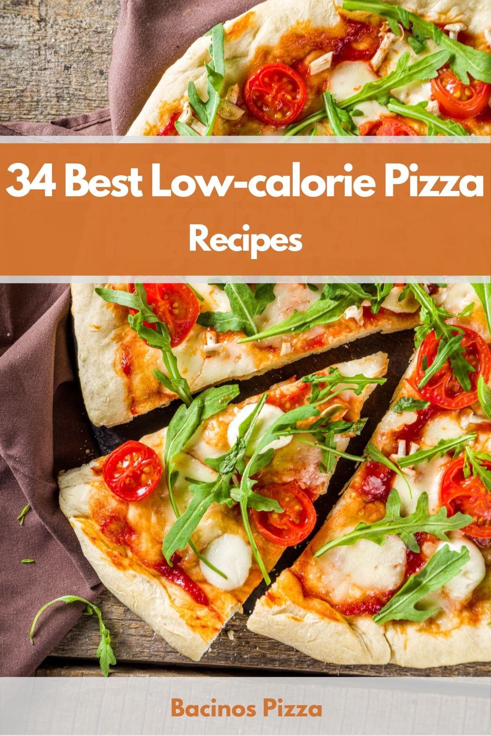 34 Best Low-calorie Pizza Recipes pin