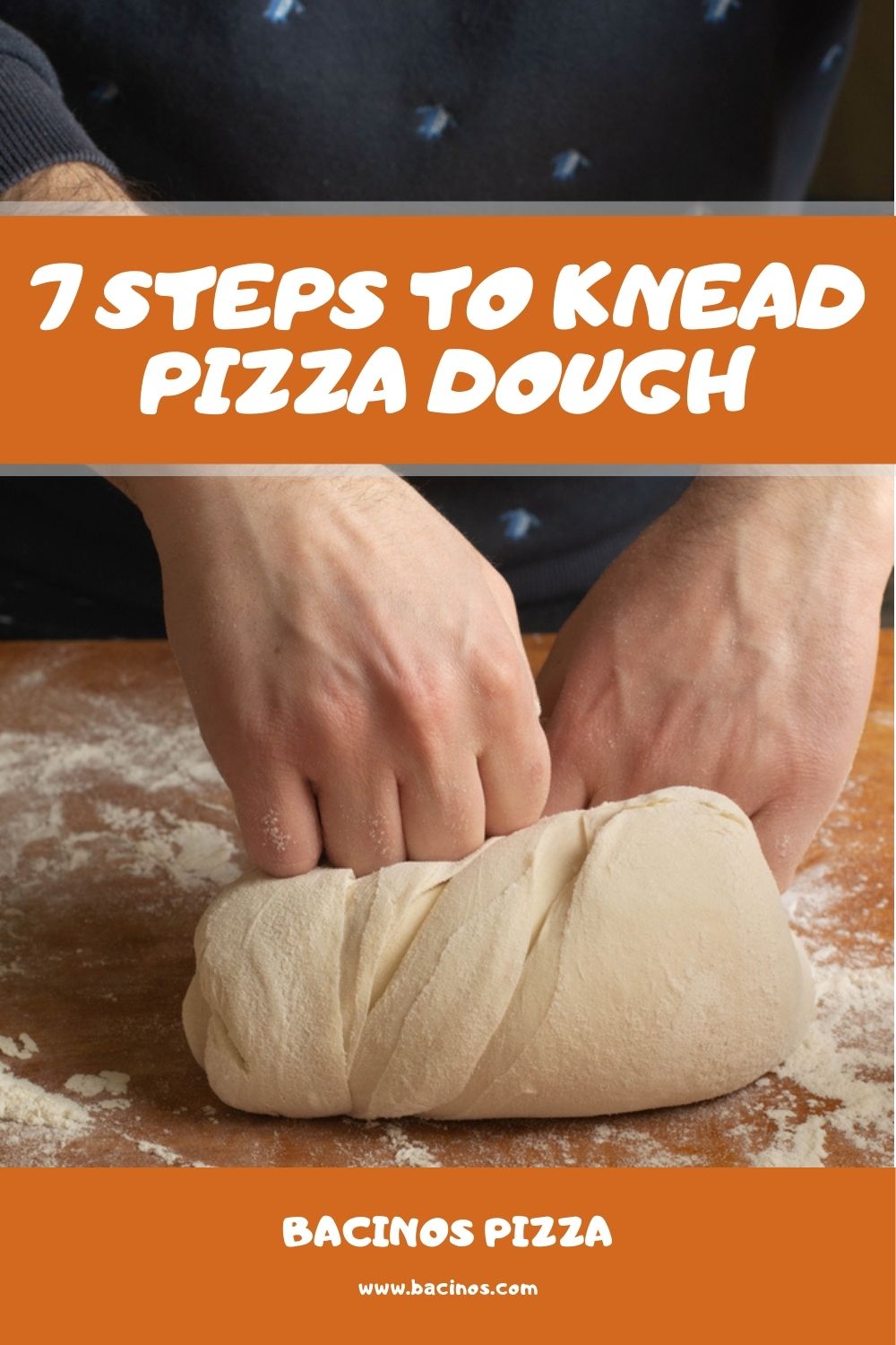 7 Steps to Knead Pizza Dough 1