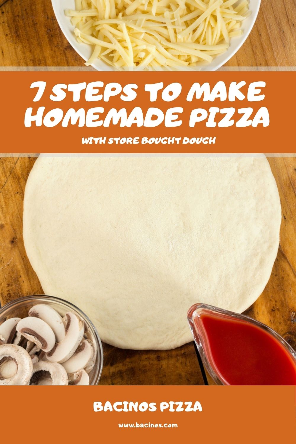 7 Steps to Make Homemade Pizza With Store Bought Dough 1