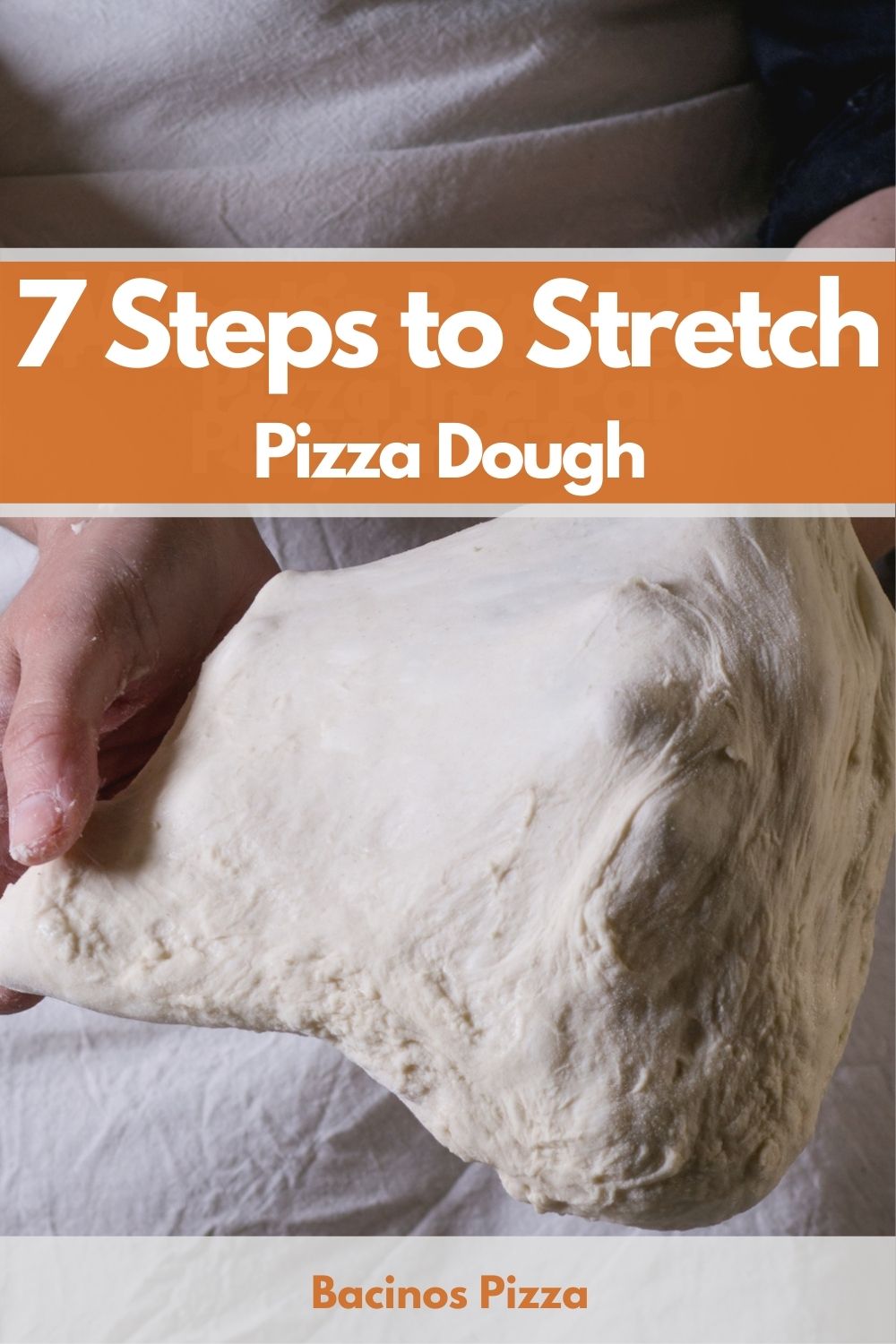 7 Steps to Stretch Pizza Dough pin