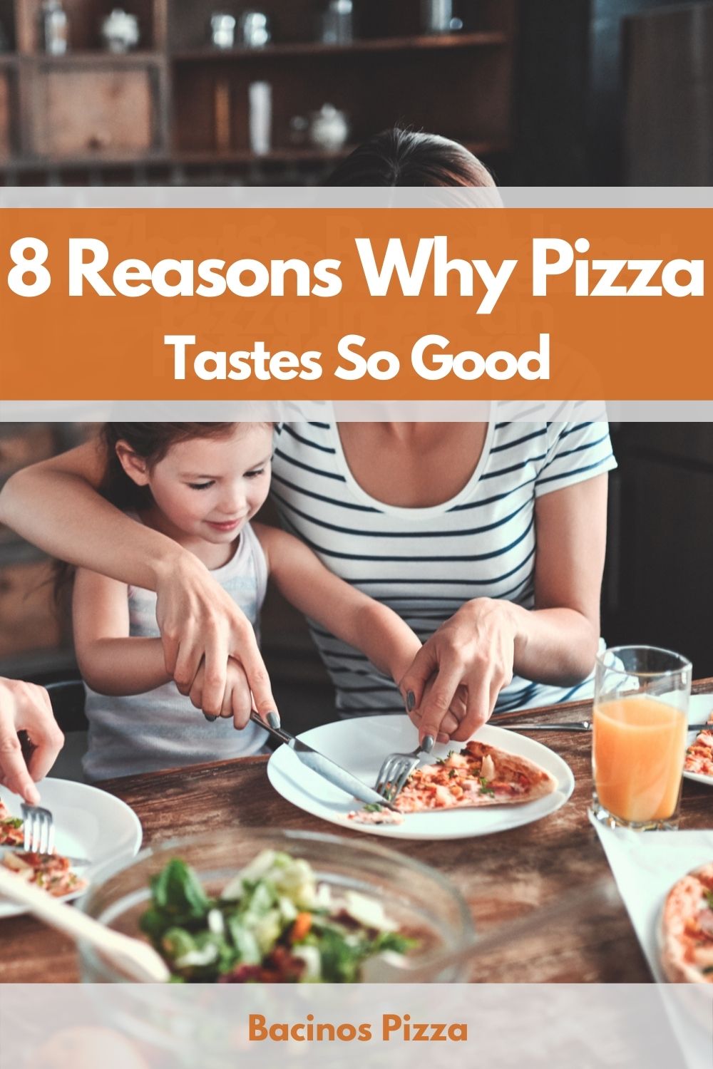 8 Reasons Why Pizza Tastes So Good! pin 2