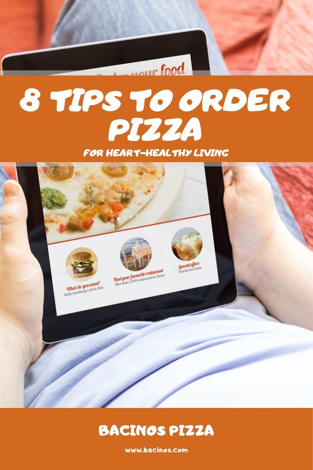 8 Tips to Order Pizza for Heart-Healthy Living 2