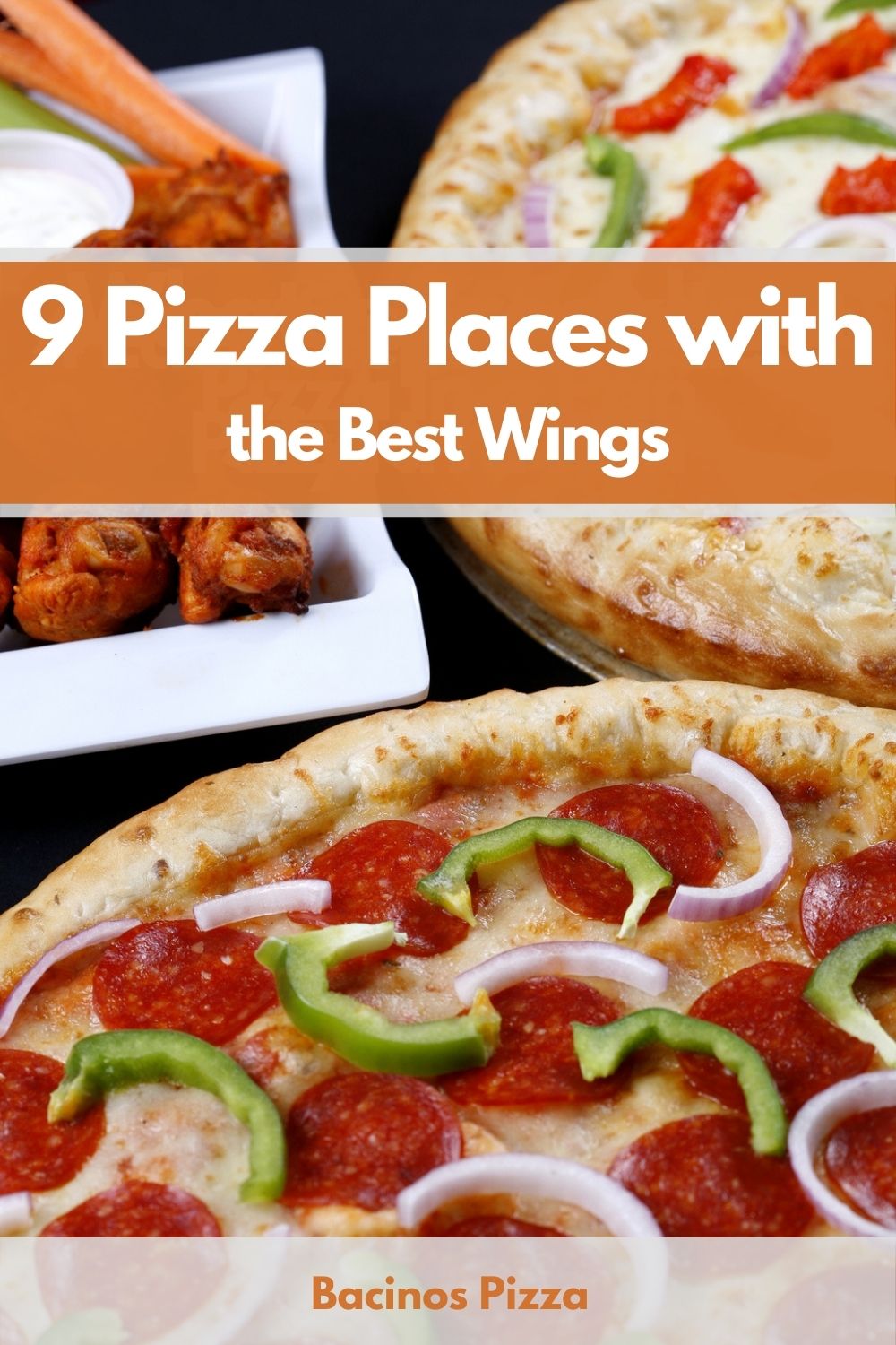 9 Pizza Places with the Best Wings