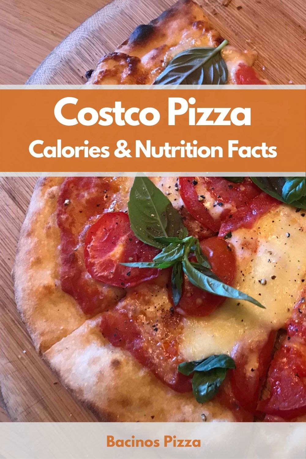 Costco Pizza Calories & Nutrition Facts pin