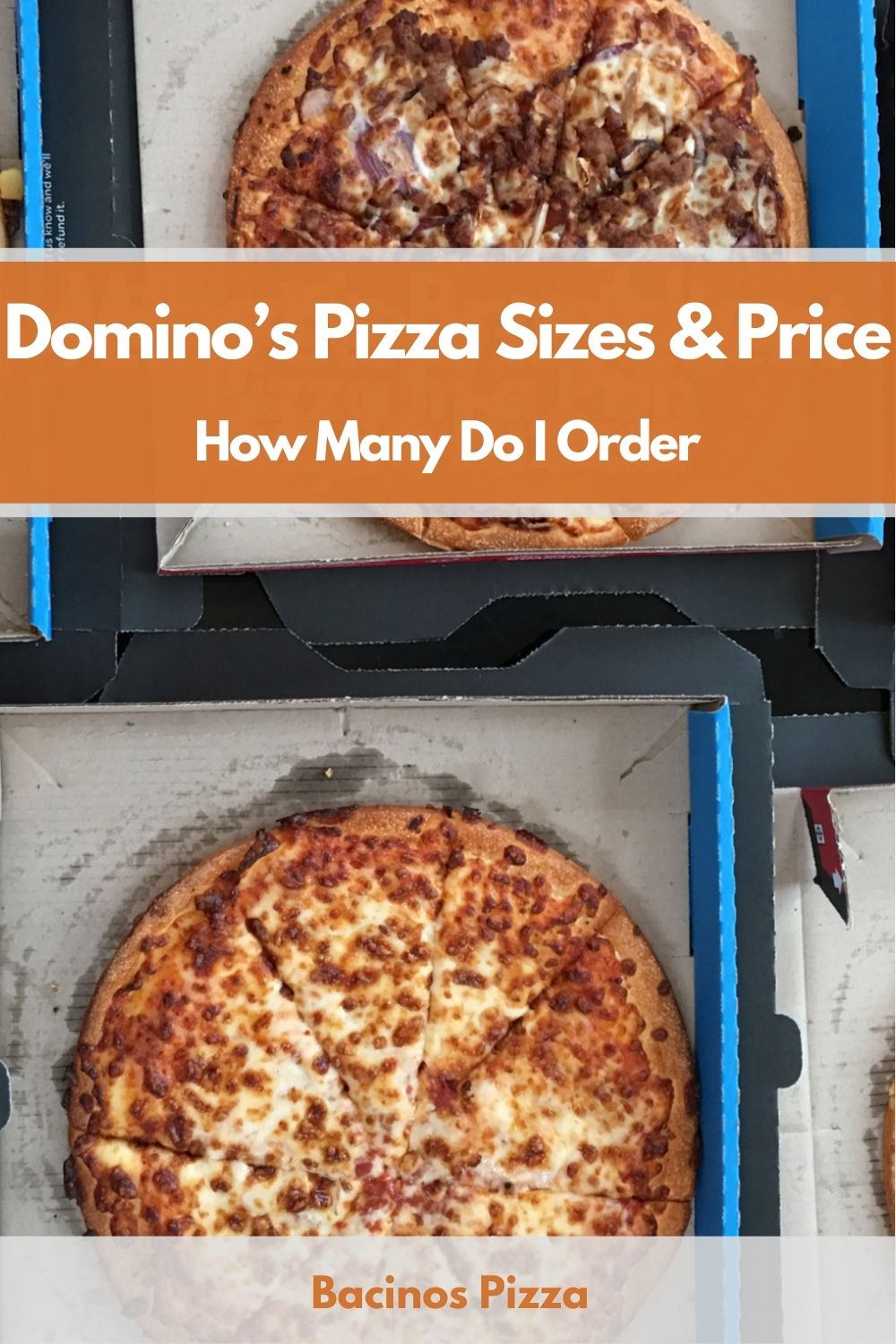 Domino’s Pizza Sizes & Price How Many Do I Order pin