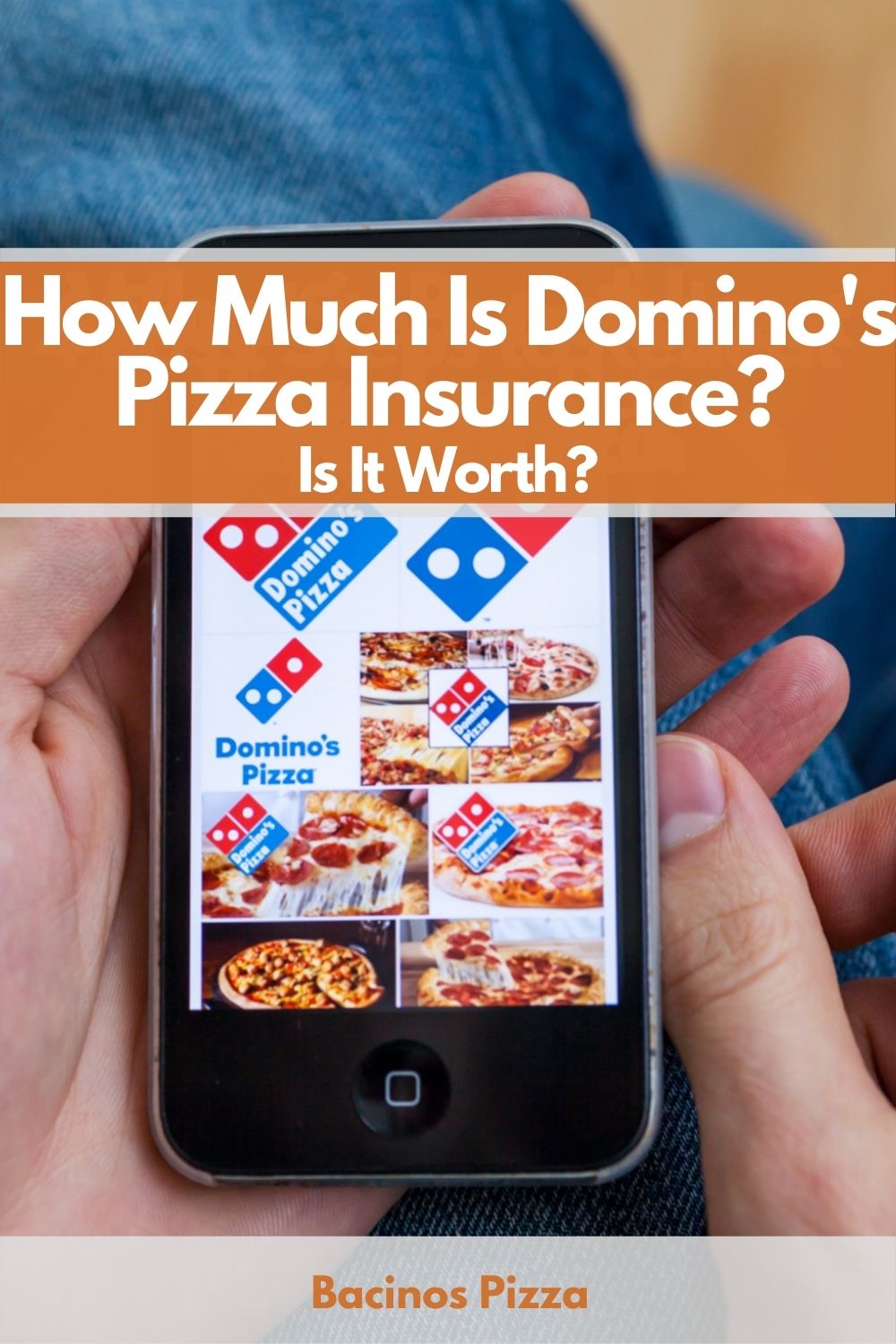 How Much Is Domino's Pizza Insurance Is It Worth pin 2