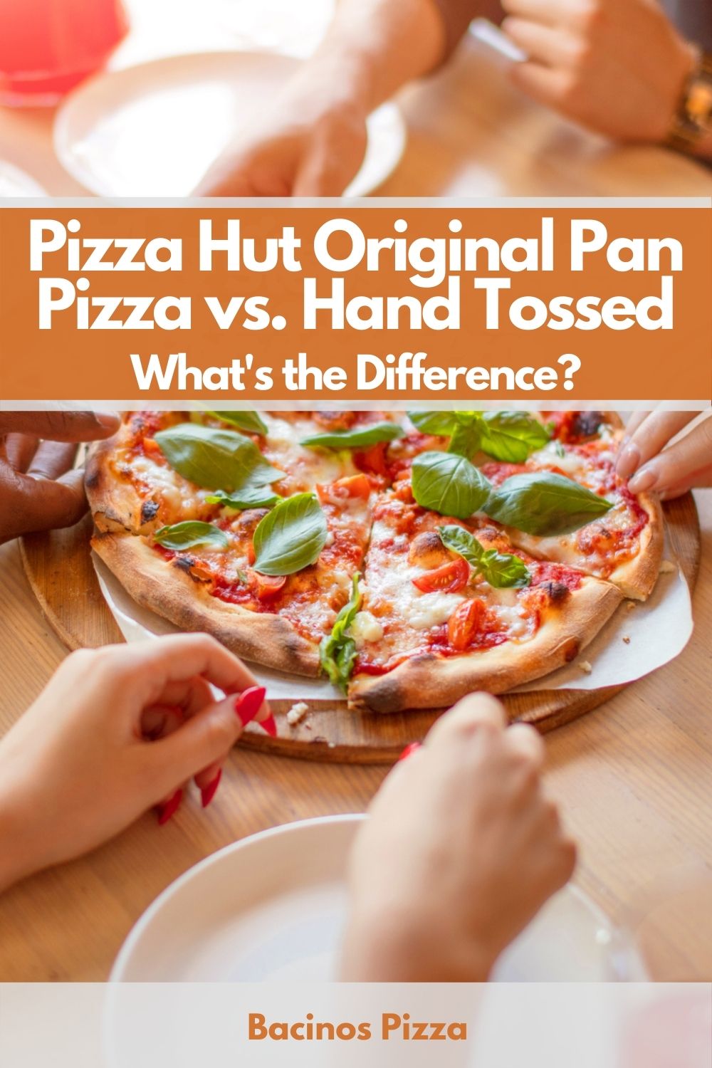 Pizza Hut Original Pan Pizza vs. Hand Tossed What's the Difference pin
