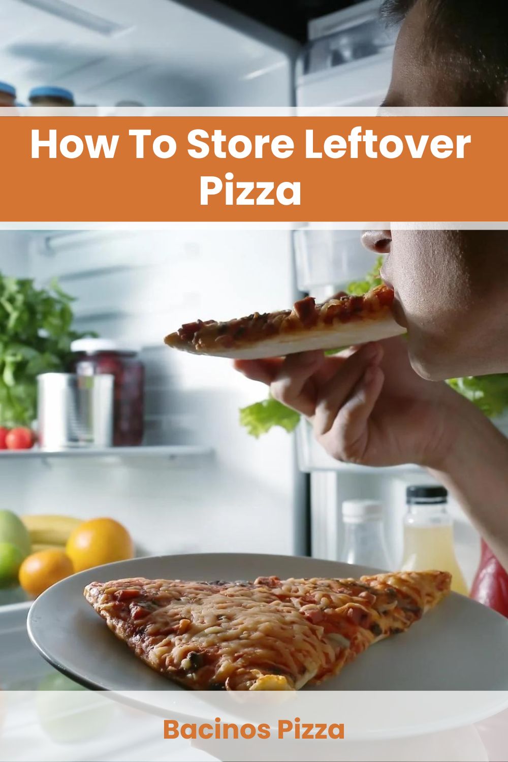 Store Leftover Pizza