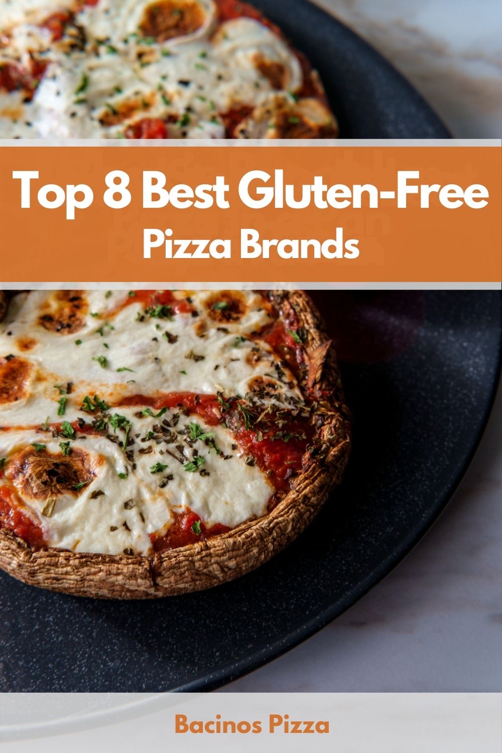 Top 8 Best Gluten-Free Pizza Brands pin 2