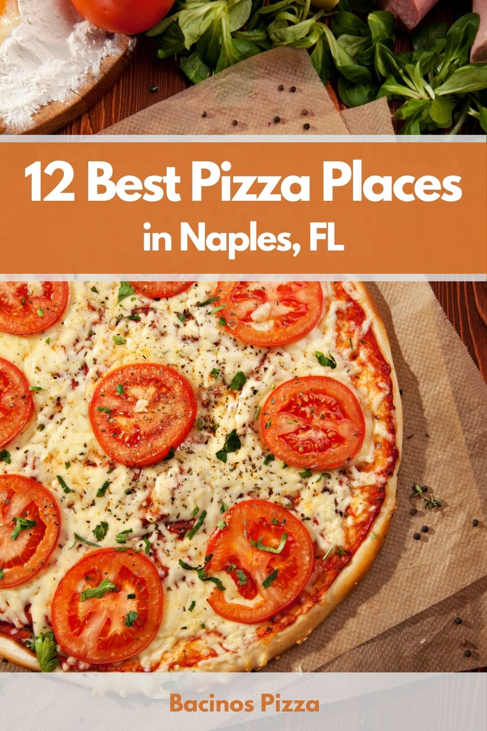 12 Best Pizza Places in Naples, FL pin 2
