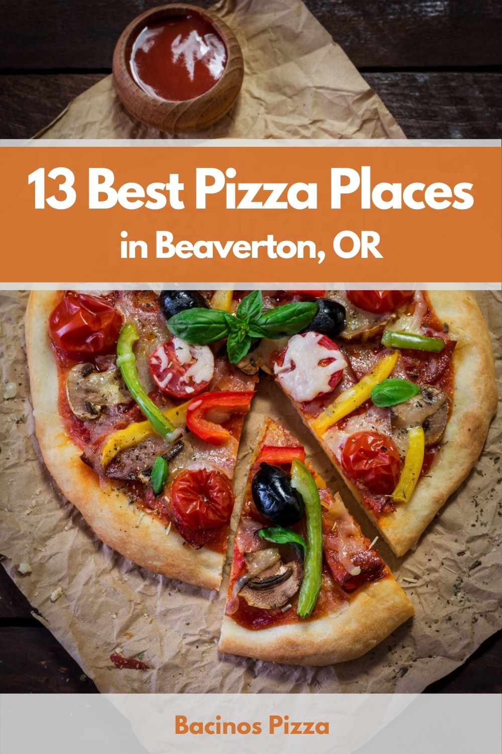 13 Best Pizza Places in Beaverton, OR pin