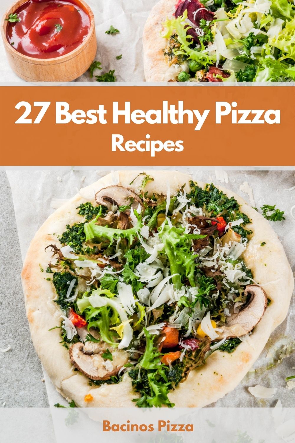 27 Best Healthy Pizza Recipes pin
