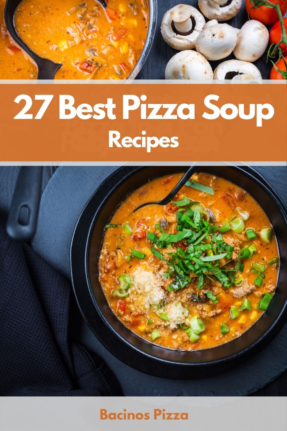 27 Best Pizza Soup Recipes pin