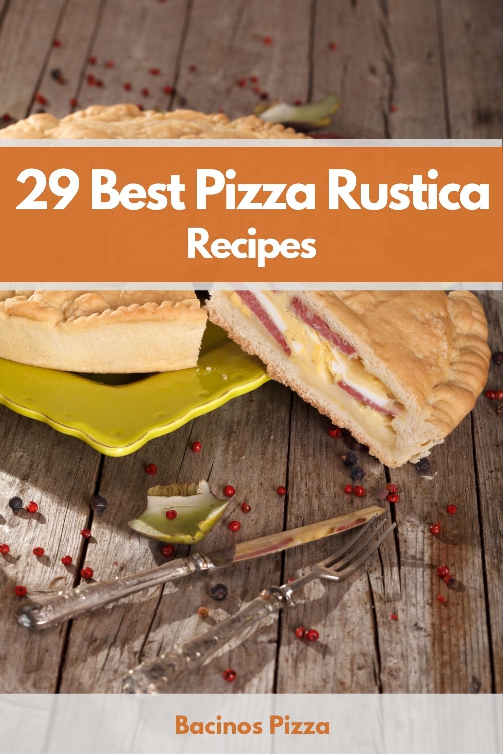 29 Best Pizza Rustica Recipes pin