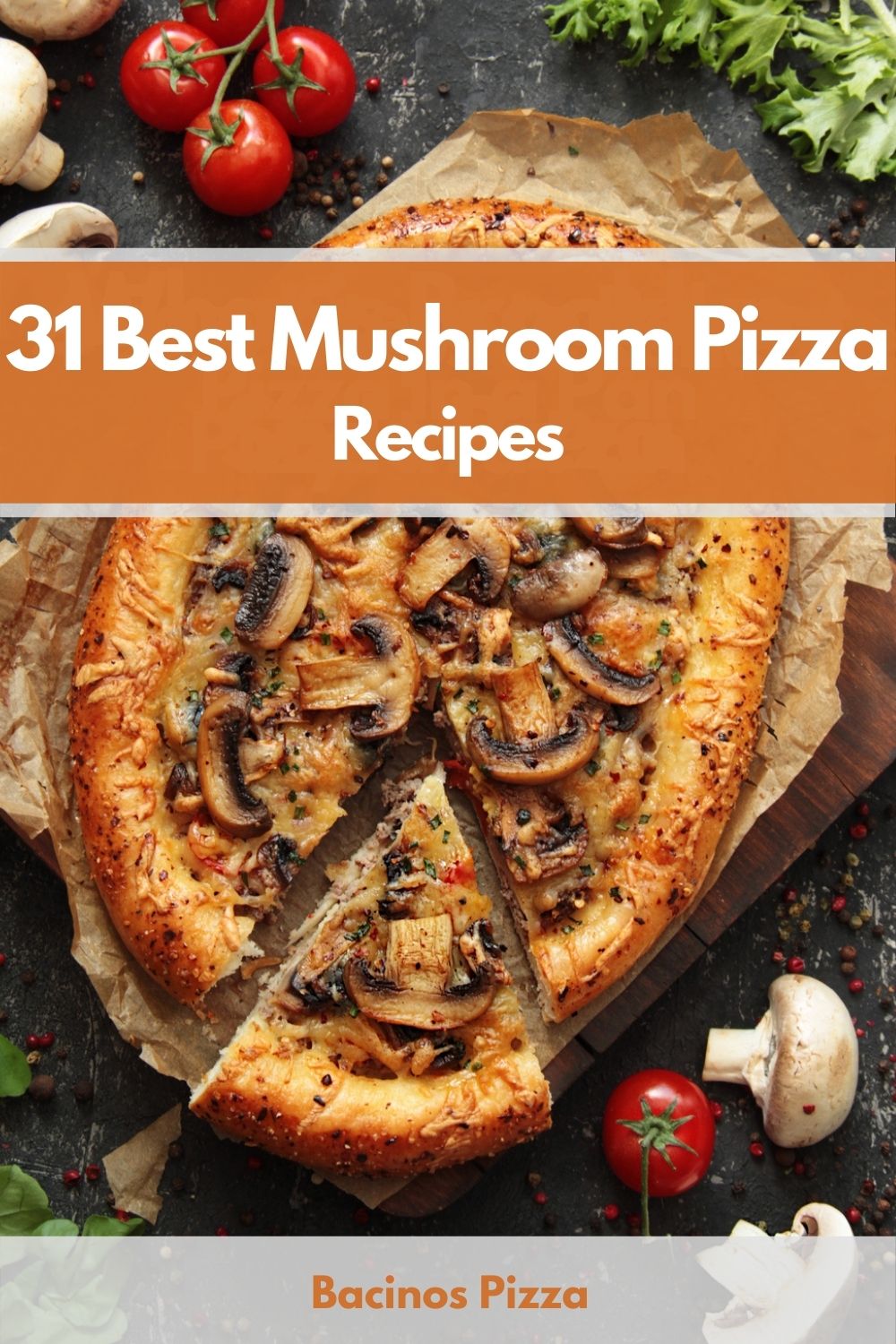 31 Best Mushroom Pizza Recipes pin