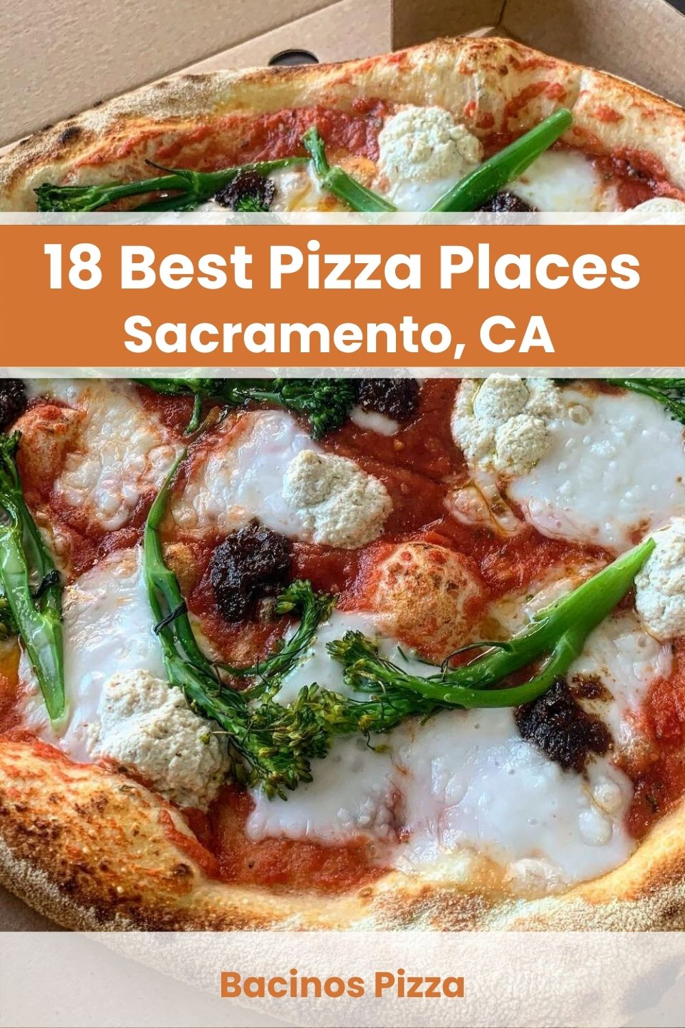 Best Pizza Places in Sacramento