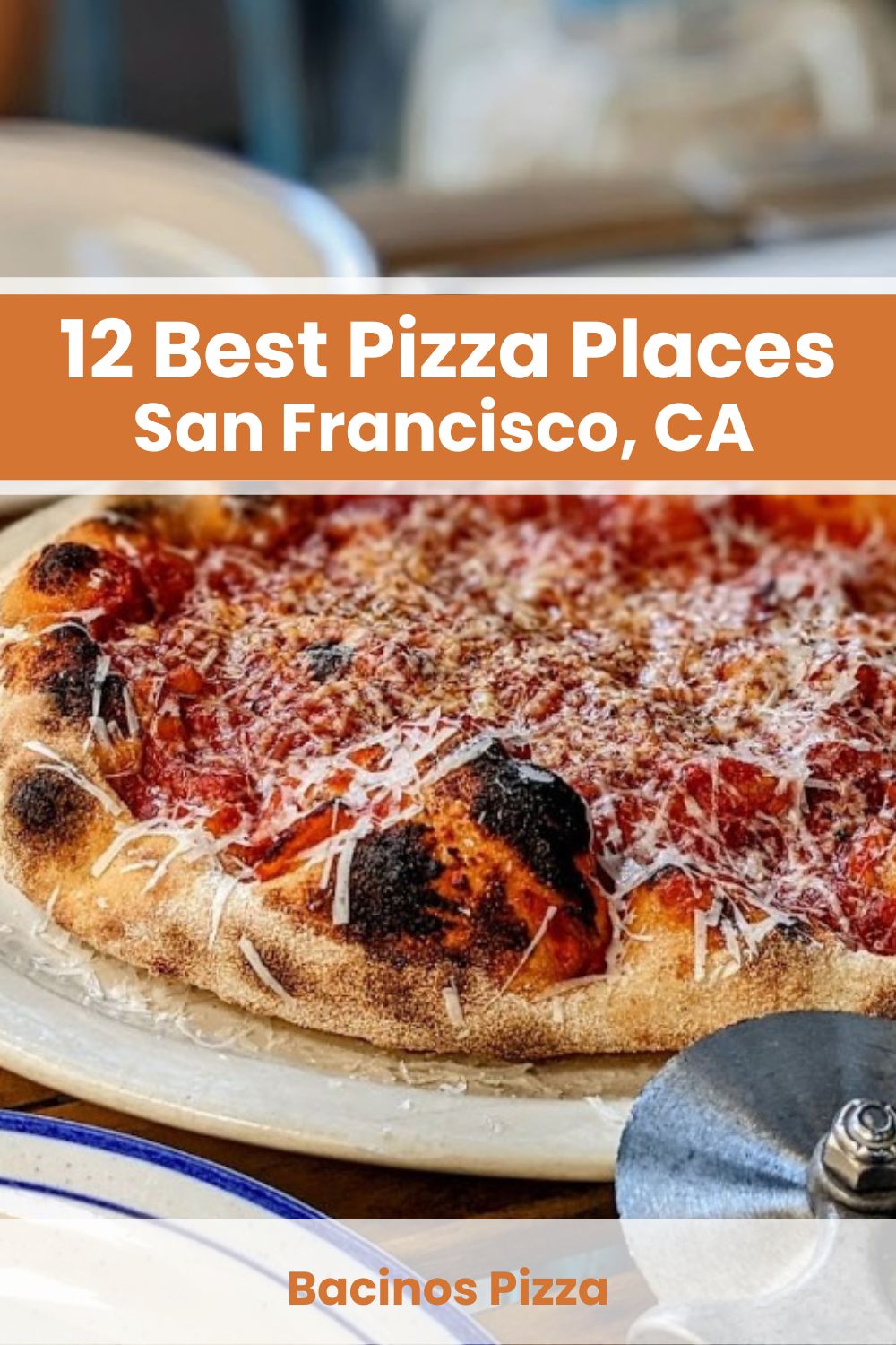 Best Pizza Places in San Francisco
