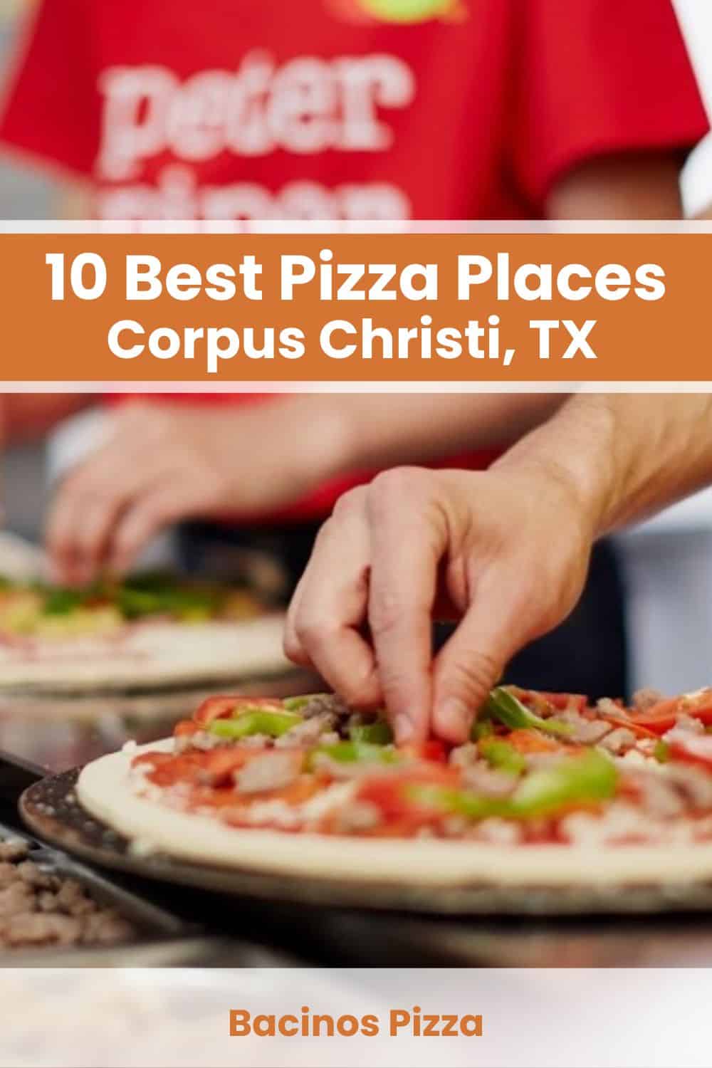 Best Pizza Restaurants in Corpus Christi