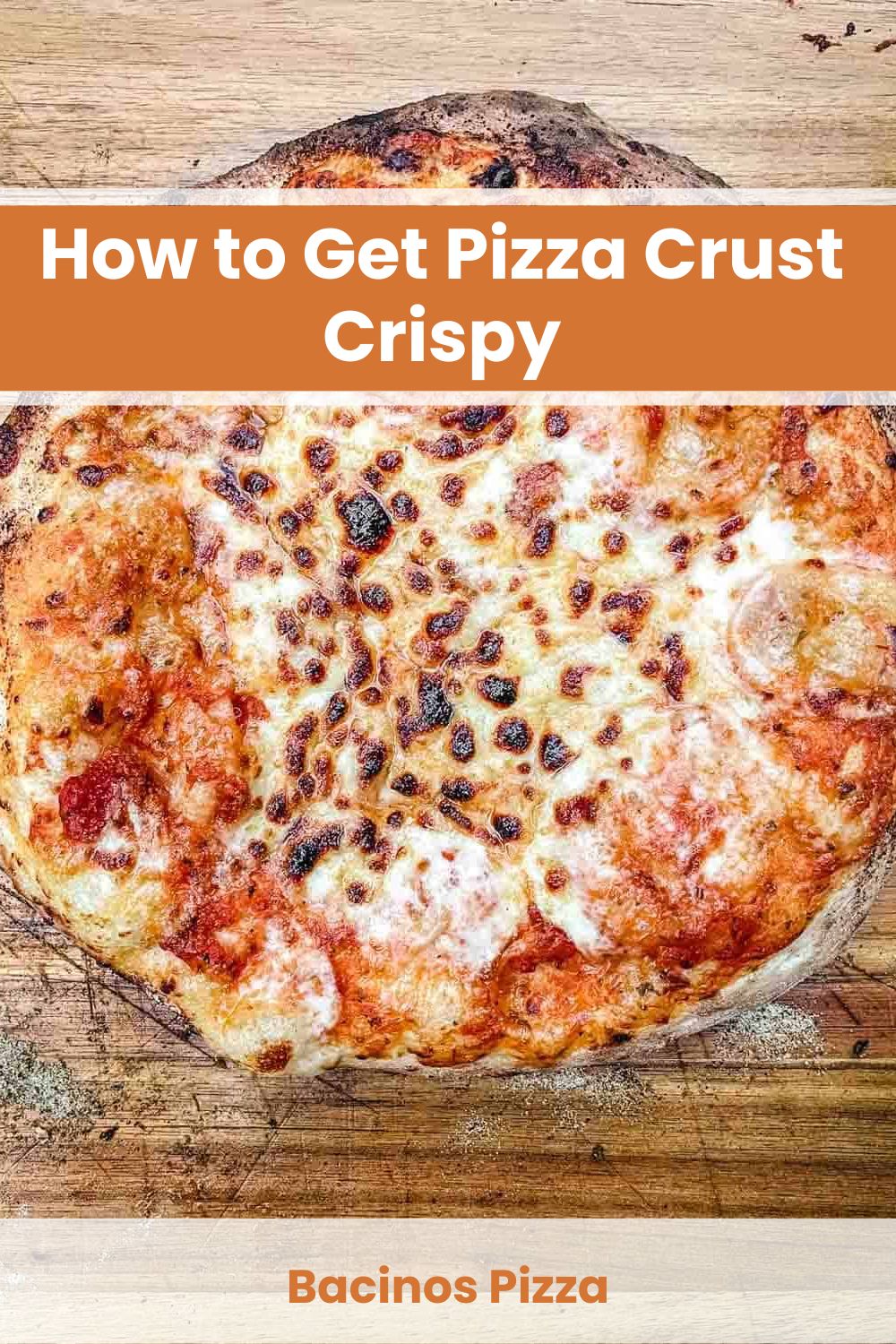 how to make pizza crust crispy on bottom